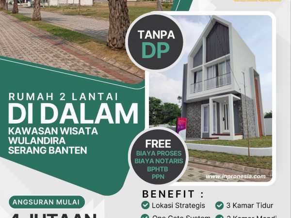 RUMAH 2 LANTAI DI DALAM KAWASAN WISATA WULANDIRA SERANG BANTEN